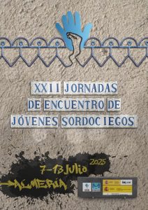 Cartel Juventud - XXII Jornadas de Encuentro Estatal de Jóvenes Sordociegos 2025 en Almería